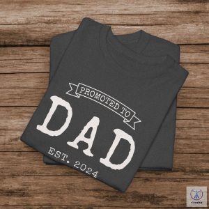 Promoted To Dad Custom Dad Shirt Personalized Father Shirt Dad Est Shirt Custom Fathers Day Shirt Custom Dad Gift riracha 5