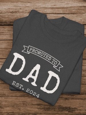 Promoted To Dad Custom Dad Shirt Personalized Father Shirt Dad Est Shirt Custom Fathers Day Shirt Custom Dad Gift riracha 5