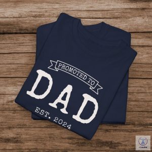 Promoted To Dad Custom Dad Shirt Personalized Father Shirt Dad Est Shirt Custom Fathers Day Shirt Custom Dad Gift riracha 6