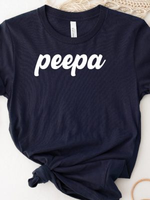 Peepa Shirt Gift For Father Custom Dad Shirt riracha 2