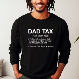 Dad Tax Noun Shirt Dad Definition T Shirt Fathers Day T Shirt Gift For Him Fathers Day Tee Gift For Dad riracha 2