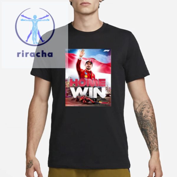 Home Win Formula 1 T Shirt Unique Home Win Formula 1 Hoodie riracha 1