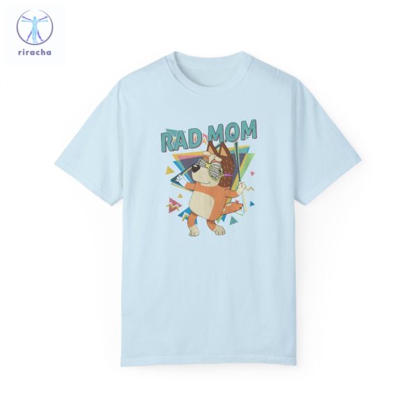 Rad Mom Bluey Bluey Shirt Rad Mom Bluey Gift Mom Birthday Gift Mothers Day Mom Christmas Gift Unique Bluey Shirt Girl riracha 2