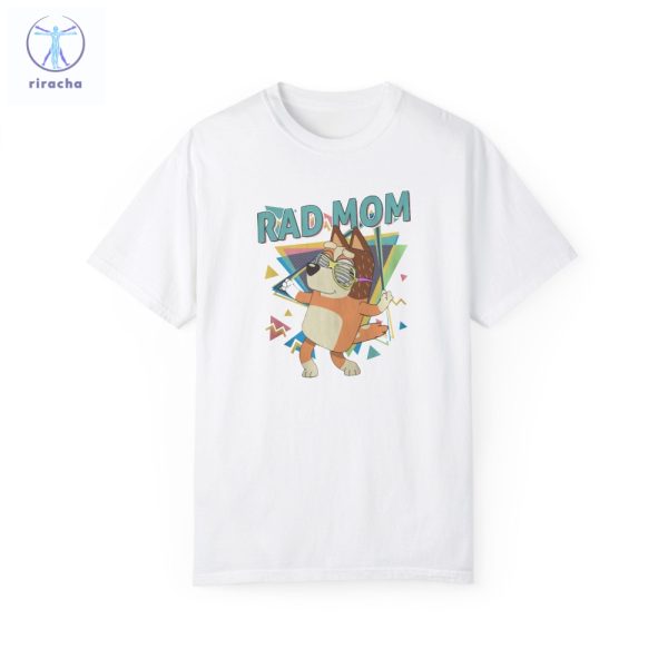 Rad Mom Bluey Bluey Shirt Rad Mom Bluey Gift Mom Birthday Gift Mothers Day Mom Christmas Gift Unique Bluey Shirt Girl riracha 4