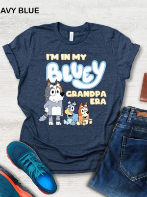 In My Bluey Grandpa Era Shirt In My Bluey Pop Pop Tee Bluey Dad Shirt Bluey Fathers Day Tee Grandad Shirt Bluey Dad Shirts Unique riracha 3