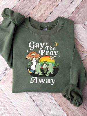 Gay The Pray Away Shirt Gay Frog Shirt Gay Pride Gift Lgbtq Pride Shirt Love Is Love Shirt Happy Pride Month Meme Unique riracha 5