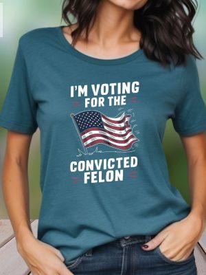 Trump Convicted Felon T Shirt 2024 Trump Shirt Republican T Shirt Voting Shirt Maga 2024 Tee T Shirt Unique riracha 2