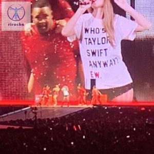 Whos Taylor Swift Anyway Ew Shirt Swiftie Shirt Taylor Eras Shirt Ttpd Shirt Tortured Poets Eras Red Concert Inspired Tee Unique riracha 2