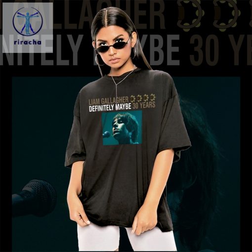 Liam Gallagher T Shirt Definitely Maybe 2024 Tour Tshirt Unique Liam Gallagher Tour 2024 riracha 2