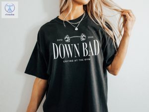 Down Bad Crying At The Gym Tee Ttpd Gym Apparel Ttpd Shirt Down Bad Crying Unique riracha 2