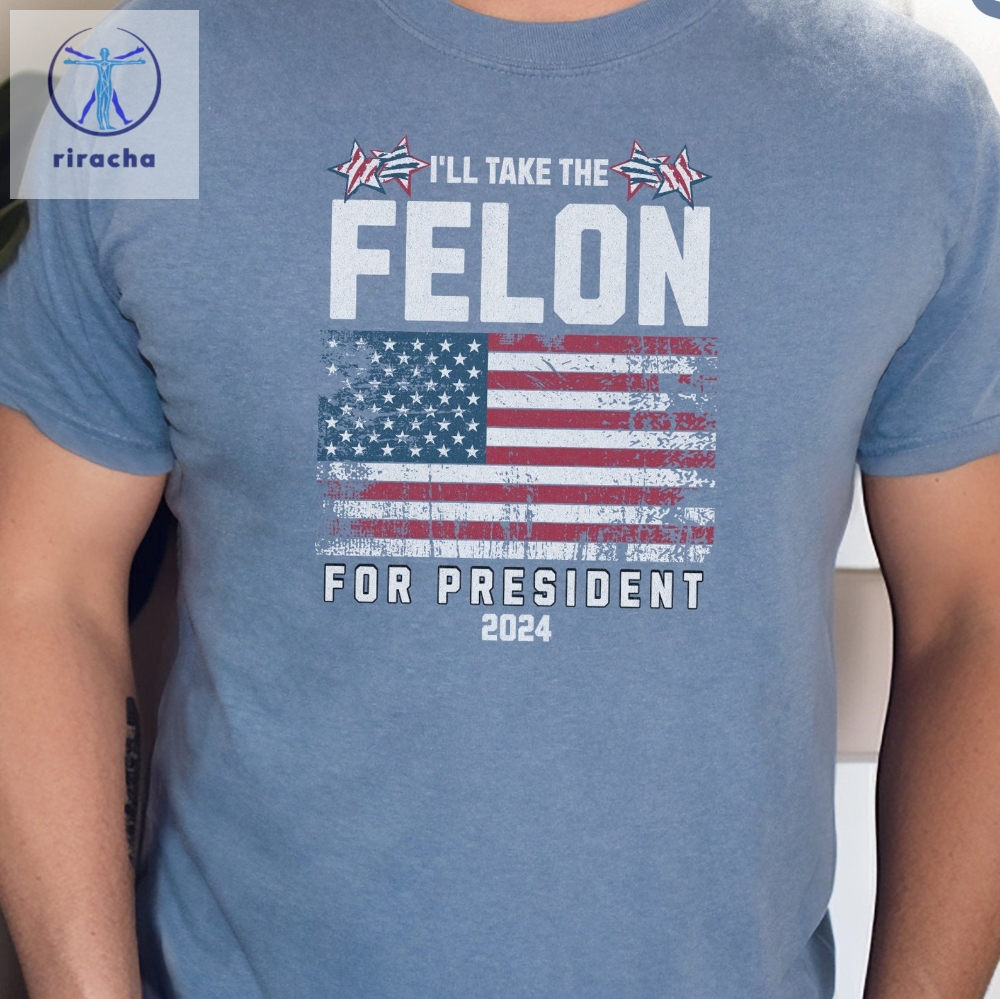 Felon For President Conservatives Shirt Anti Government Shirt Patriot Shirt Republican Shirt Usa Flag Shirt Unique