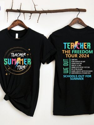 Last Day Of School Outfit Ideas Teacher The Freedom Tour 2024 Shirt Teacher Summer Gift Idea Teacher Team Tee Unique riracha 3