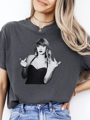 Taylor Swift Middle Finger Tee Shirt Trendy Shirt Taylor Swift Tee Shirt Concert Shirt Unique riracha 2