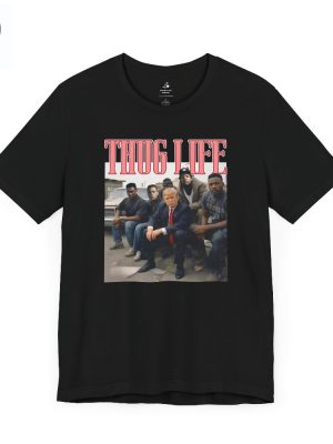 Trump T Shirt Thug Life Trump Shirt Convicted Felon Shirt Stand With Trump Shirt Republican T Shirt Trump Thug Life Shirt Unique riracha 5