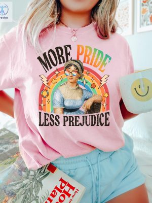 More Pride Less Prejudice Shirt Jane Austen Shirt Proud Ally Shirt Pride Month Shirt More Pride Less Prejudice Shirts Unique riracha 3