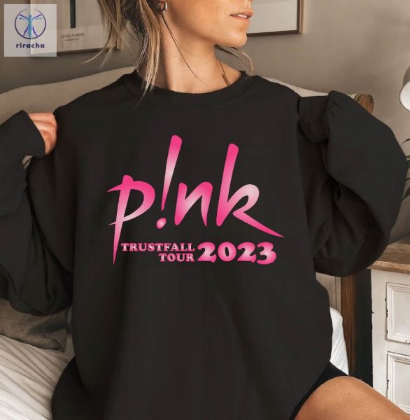 Pink Trustfall Tour Merchandise Pink Trustfall Tour 2023 P Nk Trustfall Tour 2023 Unique riracha 3