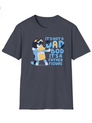 Its Not A Dad Bod Its A Father Figure Shirt Its Not A Dad Bod Its A Father Figure Shirts Unique riracha 3