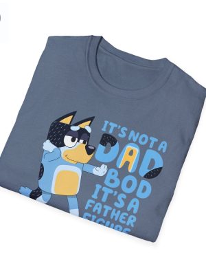 Its Not A Dad Bod Its A Father Figure Shirt Its Not A Dad Bod Its A Father Figure Shirts Unique riracha 4