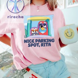 Nice Parking Spot Rita Shirt Collection Mother Sweater Collection Mom Gift Shirt Collection Nice Parking Spot Rita Sun Shade Unique riracha 5