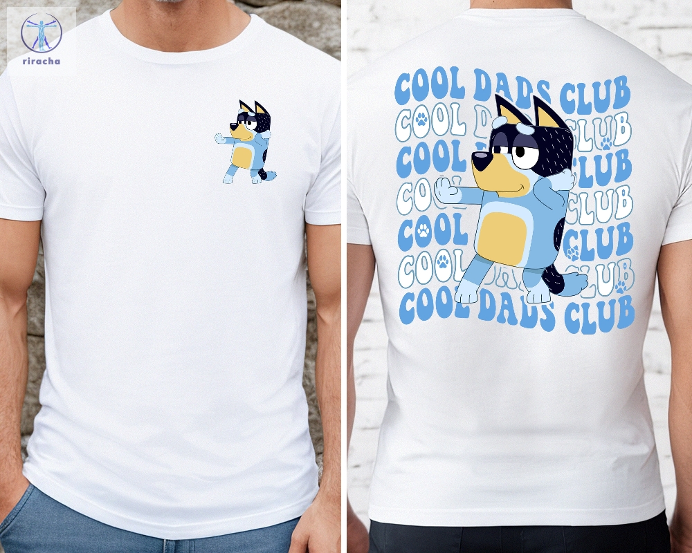 Cool Dads Club Shirt Bluey Dad Shirt Bluey Season 4 Fathers Day Gift Ideas Unique