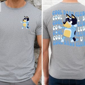 Cool Dads Club Shirt Bluey Dad Shirt Bluey Season 4 Fathers Day Gift Ideas Unique riracha 3