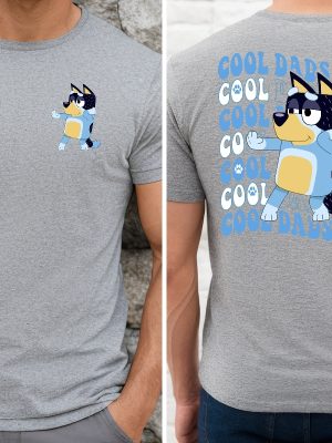 Cool Dads Club Shirt Bluey Dad Shirt Bluey Season 4 Fathers Day Gift Ideas Unique riracha 3