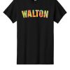 Walton Shirt Walton Shirts Walton Hoodie Unique riracha 1