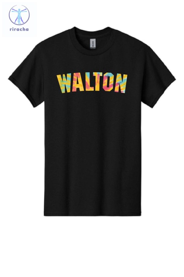 Walton Shirt Walton Shirts Walton Hoodie Unique riracha 1