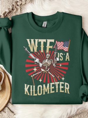 Retro Wtf Is A Kilometer Funny Tshirt July 4Th Skeleton Funny Cringey Usa Meme Tshirt Wtf Is A Kilometer Shirt Unique riracha 5