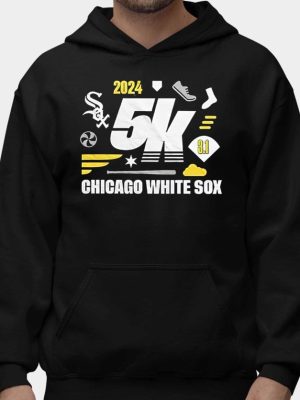 White Sox 5K Shirt 2024 Giveaway Unique Chicago White Sox Shirt White Sox 5K Chicago White Sox Shirt Sweatshirt Hoodie riracha 2