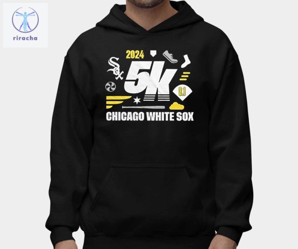 White Sox 5K Shirt 2024 Giveaway Unique Chicago White Sox Shirt White Sox 5K Chicago White Sox Shirt Sweatshirt Hoodie riracha 2