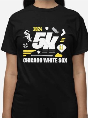 White Sox 5K Shirt 2024 Giveaway Unique Chicago White Sox Shirt White Sox 5K Chicago White Sox Shirt Sweatshirt Hoodie riracha 3