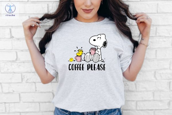Snoopy Peanuts Tee Shirt Snoopy Woodstock Coffee Please Shirt Snoopy Coffee Please Shirt Hoodie Sweatshirt riracha 2