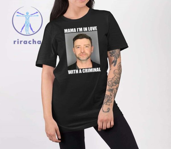 Justin Timberlake Mugshot Mama Im In Love With A Criminal Shirt Justin Timberlake Mugshot Tee Shirt Hoodie Sweatshirt riracha 2