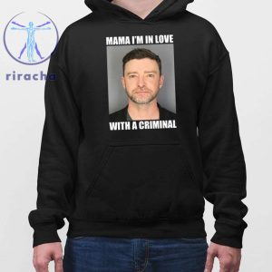 Justin Timberlake Mugshot Mama Im In Love With A Criminal Shirt Justin Timberlake Mugshot Tee Shirt Hoodie Sweatshirt riracha 4