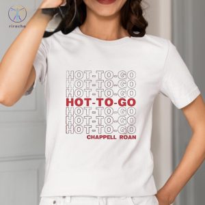 Hot To Go Chappell Roan Lyrics Shirt Chappell Roan Hot To Go Tee Shirt Hot To Go Chappell Roan Merch Unique riracha 2