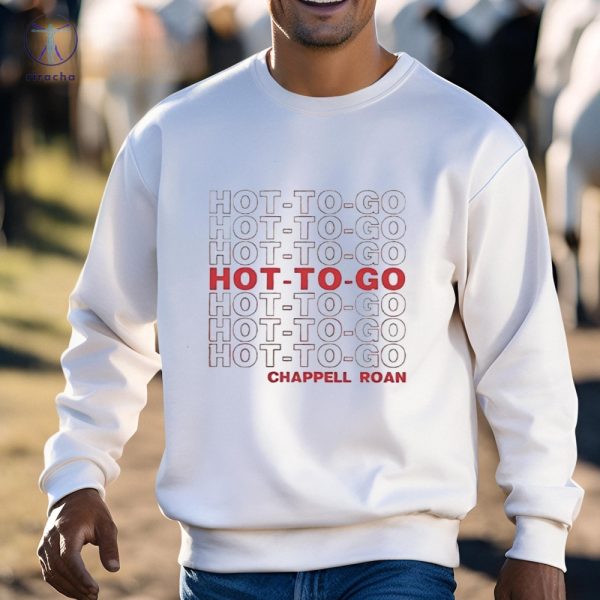 Hot To Go Chappell Roan Lyrics Shirt Chappell Roan Hot To Go Tee Shirt Hot To Go Chappell Roan Merch Unique riracha 3