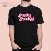 Arrows In Action Pretty Prodigy Barbie Tee Shirt Hoodie Sweatshirt Pretty Prodigy Barbie Arrows In Action Shirt riracha 1