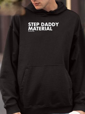 Shannon Sharpe Step Daddy Material T Shirts Step Daddy Material Shannon Sharpe T Shirt Hoodie Sweatshirt Unique riracha 3