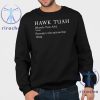Hawk Tuah Noun Persons Who Spits On That Thang Shirts Hawk Tuah Noun T Shirt Hawk Tuah Noun Hoodie Unique riracha 1 1