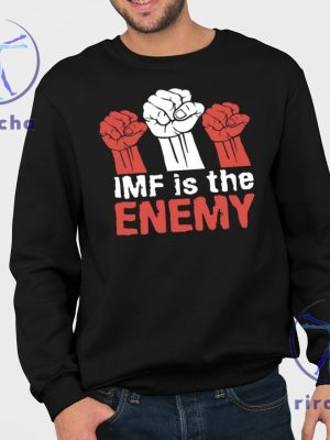 Imf Is The Enemy T Shirts Hoodie Sweatshirt Imf Is The Enemy Hoodie Unique riracha 3 1