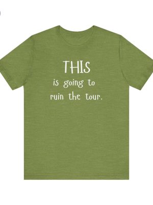 This Is Going To Ruin The Tour T Shirts Justin Timberlake Ruin The Tour T Shirts Hoodie Sweatshirt Unique riracha 2