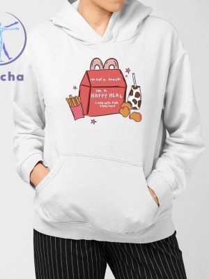 Im Not A Snack Im A Happy Meal I Come With Kids Stays Now T Shirts Hoodie Sweatshirt Unique riracha 3