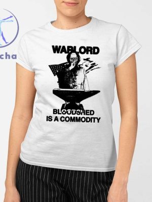 Warlord Bloodshed Is A Commodity Shirt Hasan Piker Warlord Bloodshed Is A Commodity Shirts Hoodie Sweatshirt Unique riracha 2