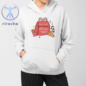 Im Not A Snack Im A Happy Meal I Come With Kids Stays Now Shirts Hoodie Sweatshirt Unique riracha 3