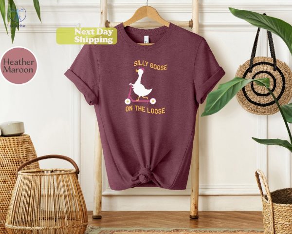 Funny Silly Goose On The Loose Meme T Shirt Silly Goose On The Loose Shirt Silly Goose On The Loose Sweatshirt Hoodie riracha 2