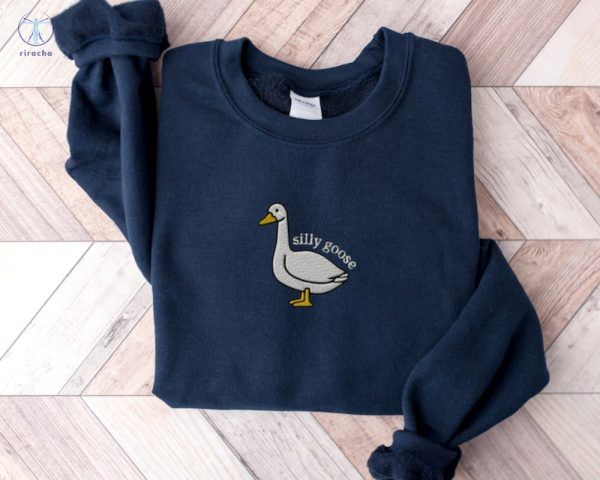 Silly Goose Embroidered Sweatshirt Silly Goose Embroidered Shirt Silly Goose Embroidered Shirt Unique riracha 6