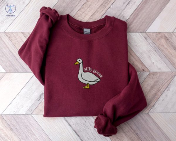 Silly Goose Embroidered Sweatshirt Silly Goose Embroidered Shirt Silly Goose Embroidered Shirt Unique riracha 7