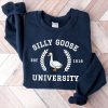 Silly Goose University Sweatshirt Silly Goose Sweatshirt Silly Goose University Shirt Silly Goose Shirt Unique riracha 1
