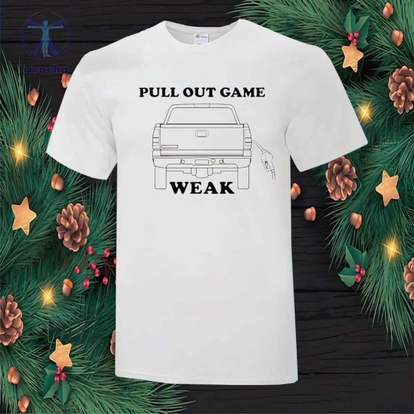 Fuel Loading Car Pull Out Game Weak T Shirt Fuel Loading Car Pull Out Game Weak Hoodie Sweatshirt Unique riracha 1